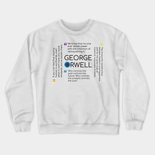 Orwell Quote Collage Crewneck Sweatshirt